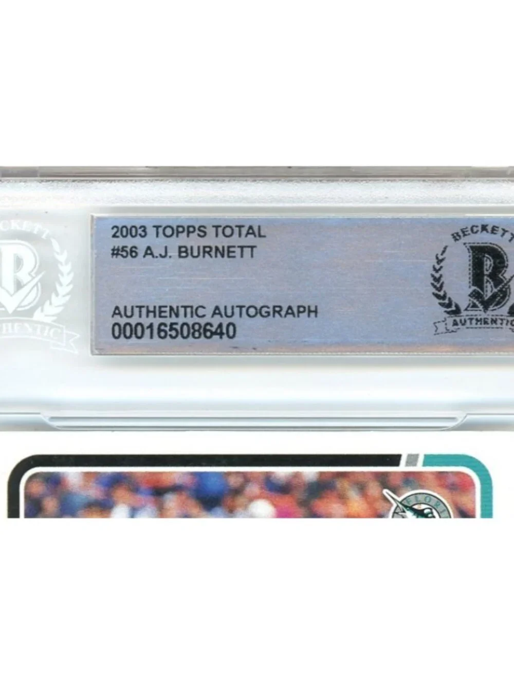AJ Burnett Signed 2003 Topps Total #56 Marlins Baseball Card Autograph BAS Slab